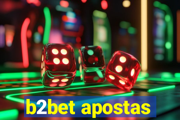 b2bet apostas